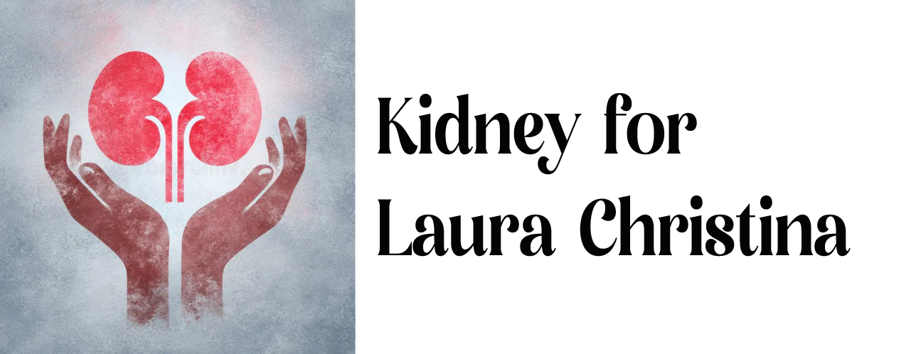 Kidney for Laura Christina